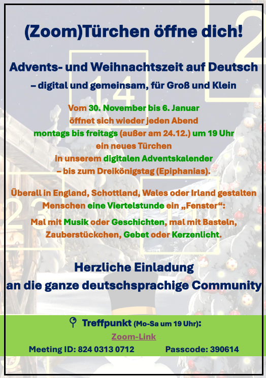 Digitaler Adventskalender auf Zoom - gestaltet von allen deutschsprachigen Gemeinden in Großbritannien....